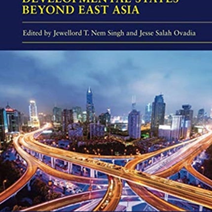 Developmental States beyond East Asia