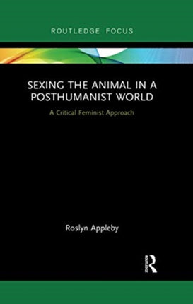 Sexing the Animal in a PostHumanist World