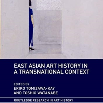 East Asian Art History in a Transnational Context