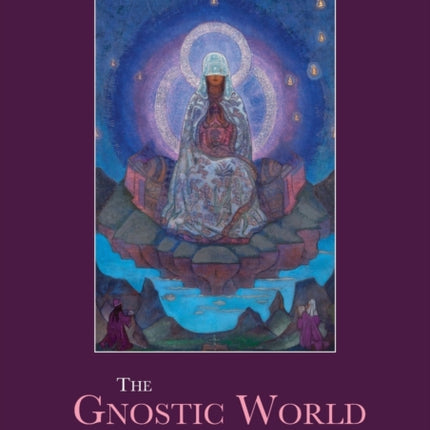 The Gnostic World