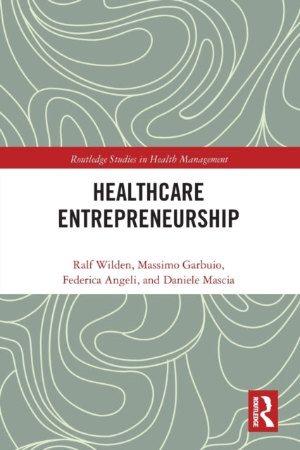 Entrepreneurship in Healthcare