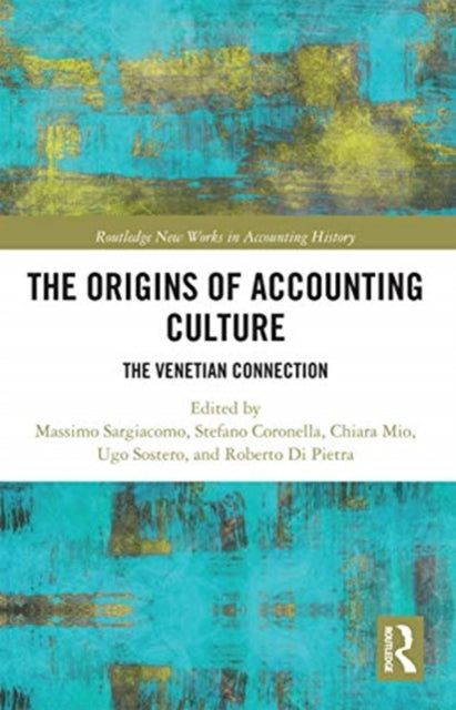 The Origins of Accounting Culture: The Venetian Connection