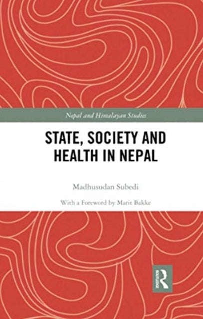State Society and Health in Nepal