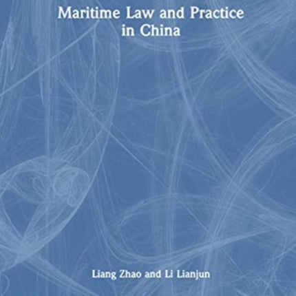 Maritime Law and Practice in China