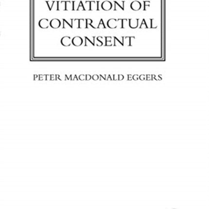 Vitiation of Contractual Consent