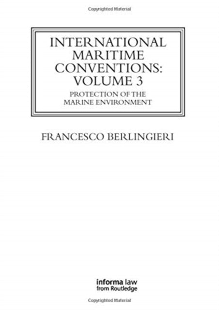 International Maritime Conventions Volume 3
