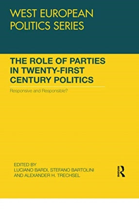 The Role of Parties in TwentyFirst Century