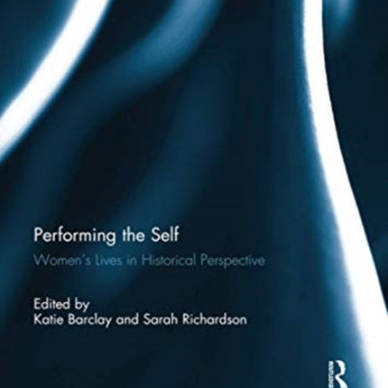 Performing the Self