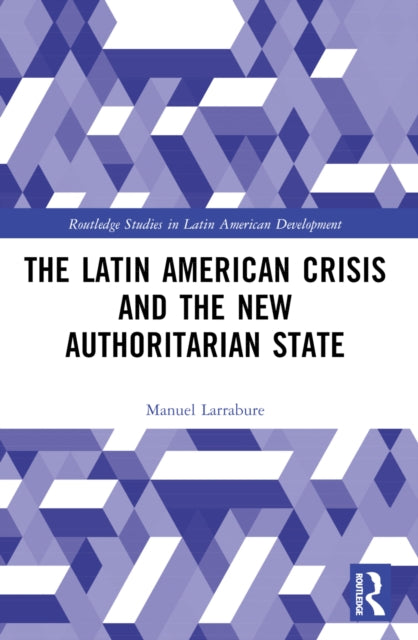 The Latin American Crisis and the New