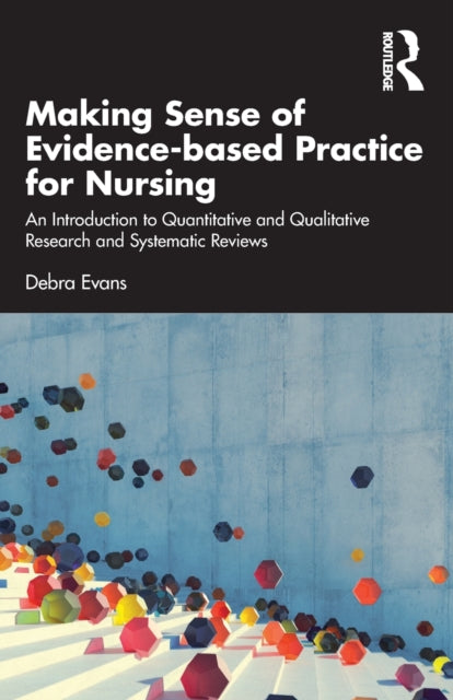 Making Sense of Evidencebased Practice for