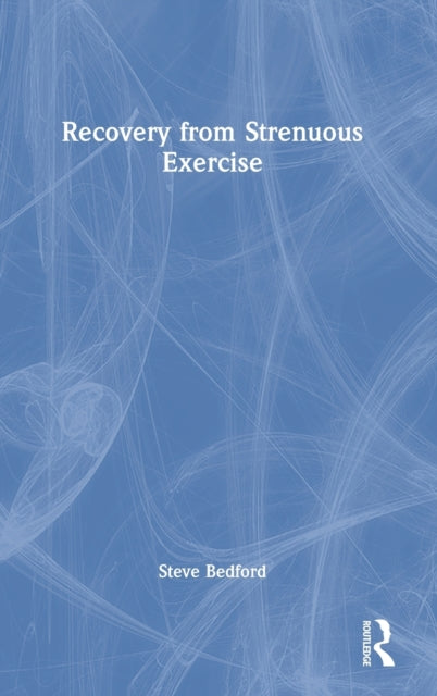 Recovery from Strenuous Exercise