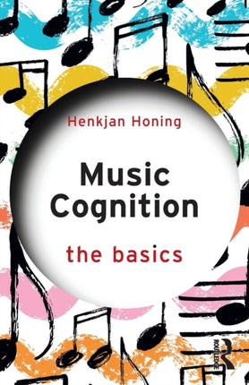 Music Cognition The Basics