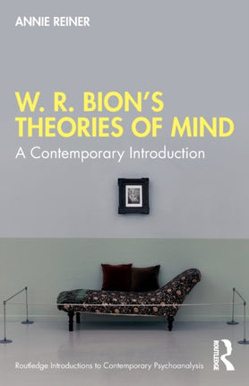 W. R. Bions Theories of Mind