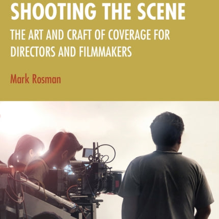 Shooting the Scene