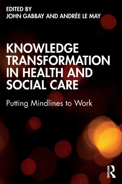 Knowledge Transformation in Health and Social