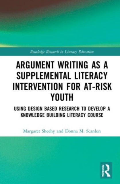 Argument Writing as a Supplemental Literacy Intervention for AtRisk Youth