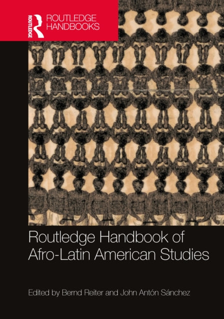 Routledge Handbook of AfroLatin American Studies