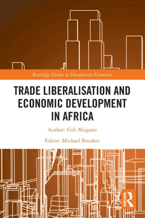 Trade Liberalisation and Economic Development in