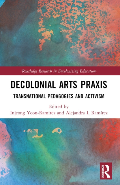 Decolonial Arts PRAXIS