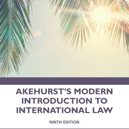 Akehursts Modern Introduction to International
