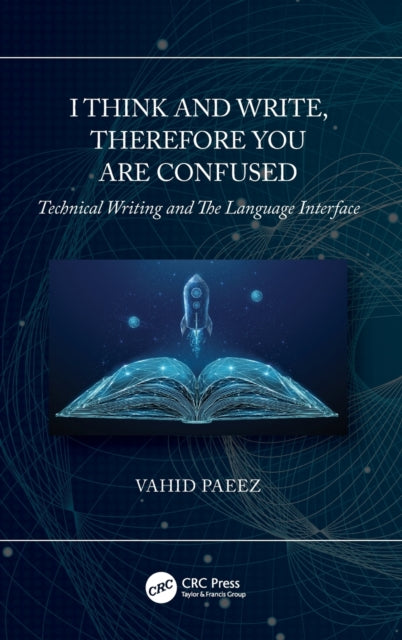 I Think and Write Therefore You Are Confused