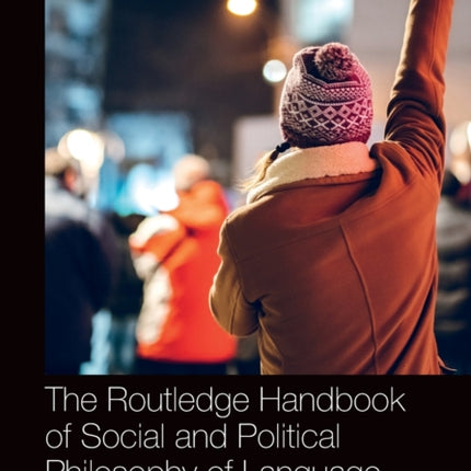 The Routledge Handbook of Social and Political