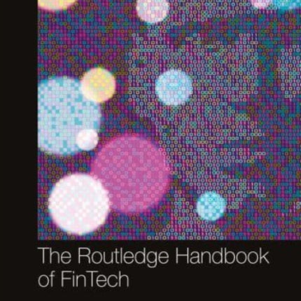 The Routledge Handbook of FinTech