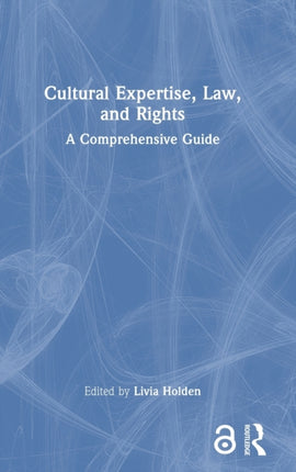 Cultural Expertise Law and Rights