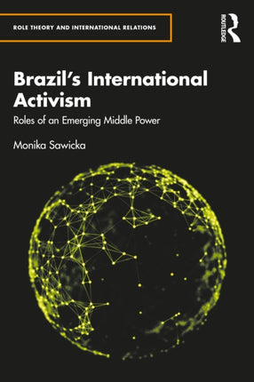 Brazils International Activism