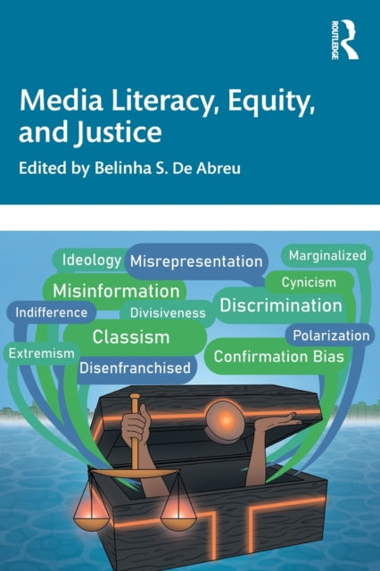 Media Literacy Equity and Justice