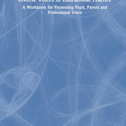 Diverse Voices in Educational Practice