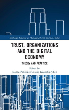 Trust Organizations and the Digital Economy
