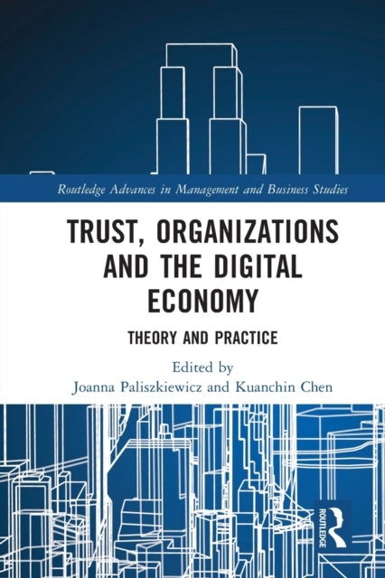 Trust Organizations and the Digital Economy