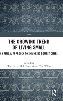 The Growing Trend of Living Small