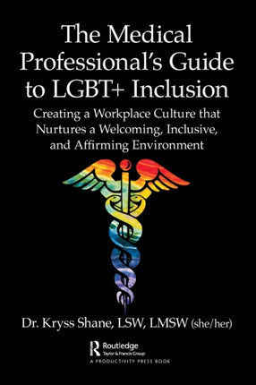 The Medical Professionals Guide to LGBT Inclusion