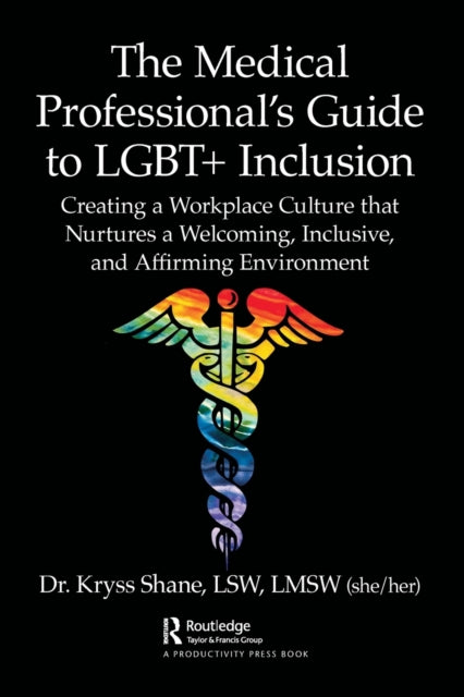 The Medical Professionals Guide to LGBT Inclusion