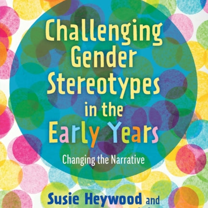 Challenging Gender Stereotypes in the Early Years
