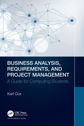 Business Analysis Requirements and Project Management