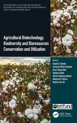 Agricultural Biotechnology Biodiversity and Bioresources Conservation and Utilization