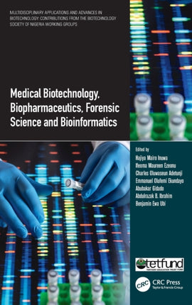 Medical Biotechnology Biopharmaceutics Forensic Science and Bioinformatics