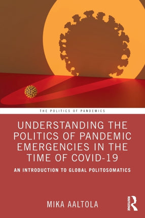Understanding the Politics of Pandemic
