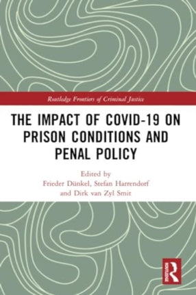 The Impact of Covid19 on Prison Conditions and