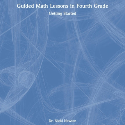 Guided Math Lessons in Fourth Grade