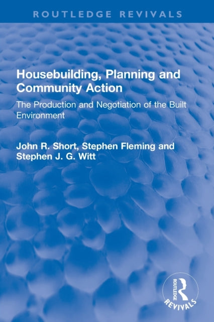Housebuilding Planning and Community Action