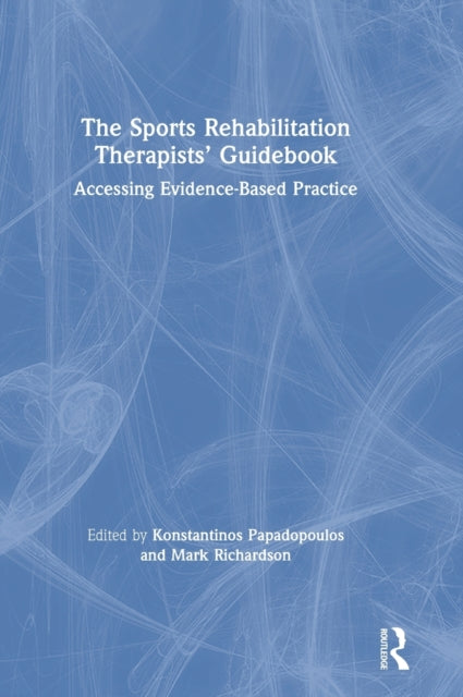 The Sports Rehabilitation Therapists Guidebook