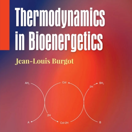 Thermodynamics in Bioenergetics