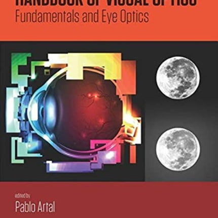 Handbook of Visual Optics TwoVolume Set