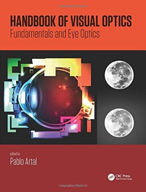 Handbook of Visual Optics TwoVolume Set