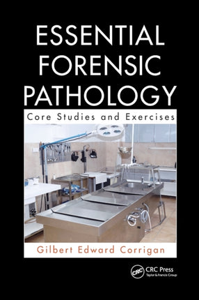 Essential Forensic Pathology Core Studies and