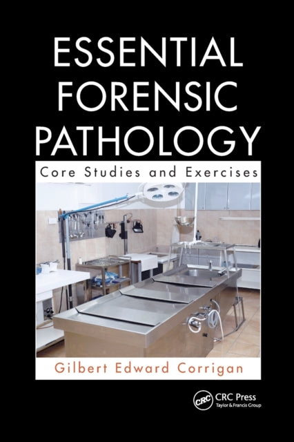 Essential Forensic Pathology Core Studies and